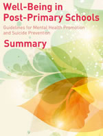 Click image to view summary of Guidelines on promoting positive mental health and suicide prevention in post-primary schools 